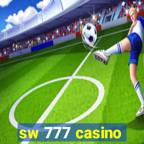 sw 777 casino